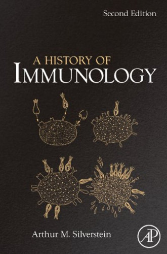 A History of Immunology, Second Edition