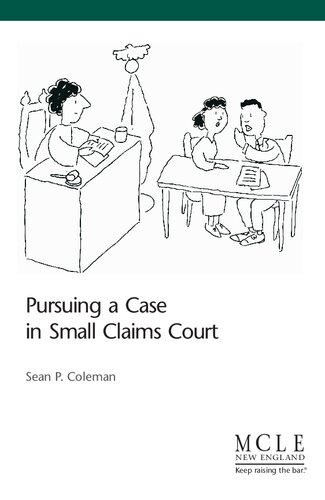 Pursuing a Case in Small Claims Court