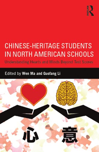 Chinese-Heritage Students in North American Schools: Understanding Hearts and Minds Beyond Test Scores