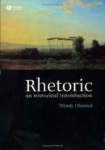 Rhetoric: An Historical Introduction