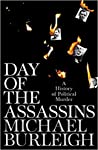 Day of the Assassins: A History of Political Murder