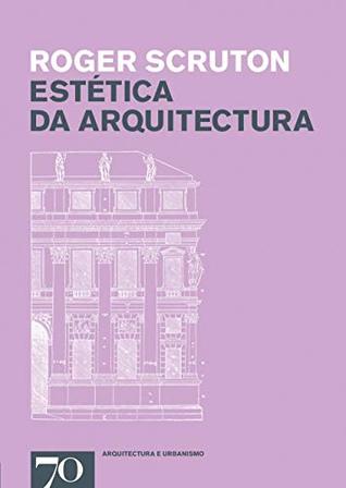 Estética da Arquitectura (Em Portuguese do Brasil)