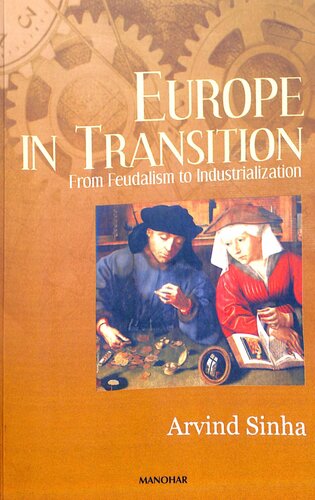 Europe in Transition: From Feudalism to Industrialization