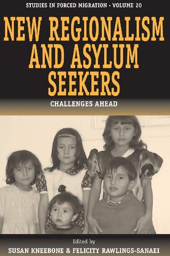 New Regionalism and Asylum Seekers: Challenges Ahead