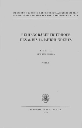 Reihengräberfriedhöfe des 8. bis 11. Jahrhunderts aus Sachsen-Anhalt, Sachsen und Thüringen