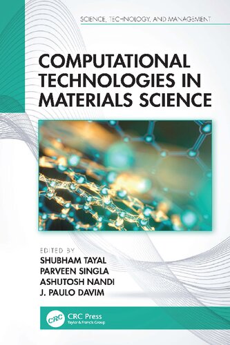 Computational Technologies in Materials Science (Science, Technology, and Management)