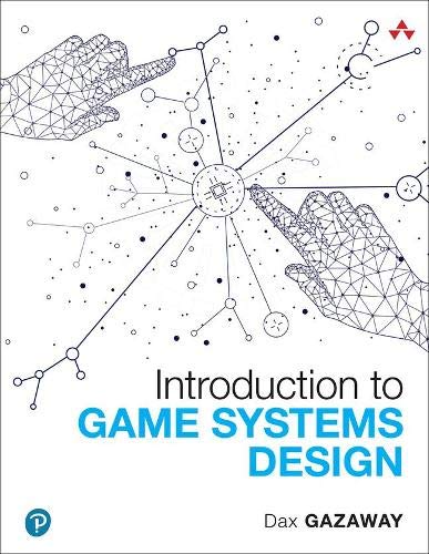Introduction to Game Systems Design (Game Design)