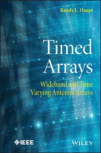 Timed Arrays: Wideband and Time Varying Antenna Arrays (Wiley - IEEE)
