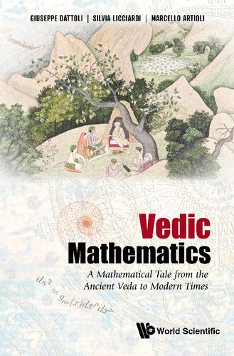 Vedic Mathematics: A Mathematical Tale from the Ancient Veda to Modern Times
