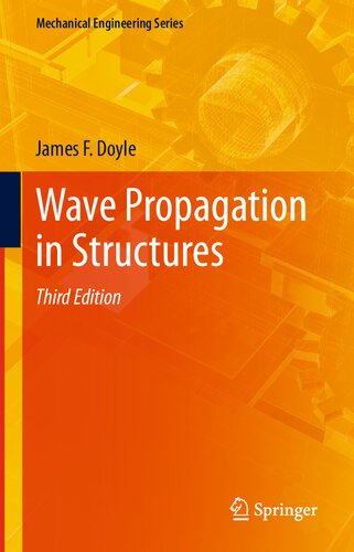 Wave Propagation in Structures (Mechanical Engineering Series)