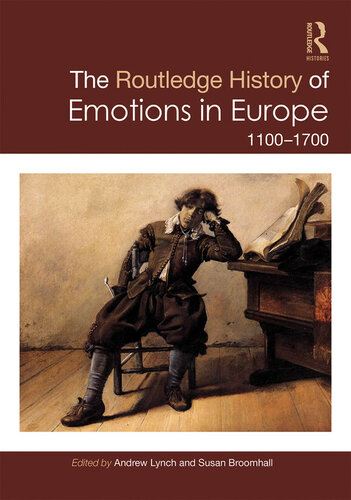 The Routledge History of Emotions in Europe: 1100-1700