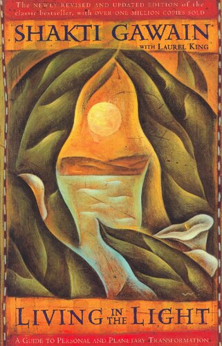 Living in the Light- A guide to personal transformation