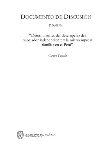 Determinantes del desempeño del trabajador independiente y la microempresa familiar en el Perú