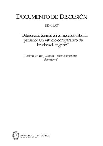 Diferencias étnicas en el mercado laboral peruano: Un estudio comparativo de brechas de ingreso