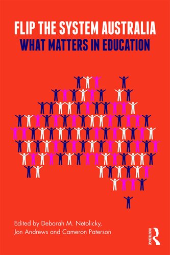 Flip the System Australia: What Matters in Education