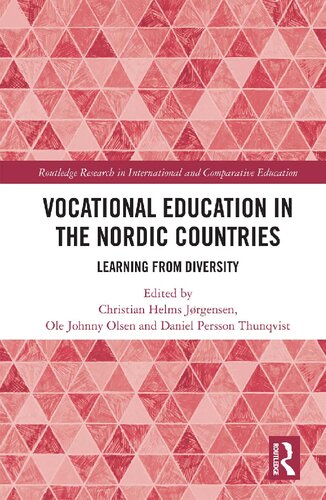 Vocational Education in the Nordic Countries: Learning from Diversity