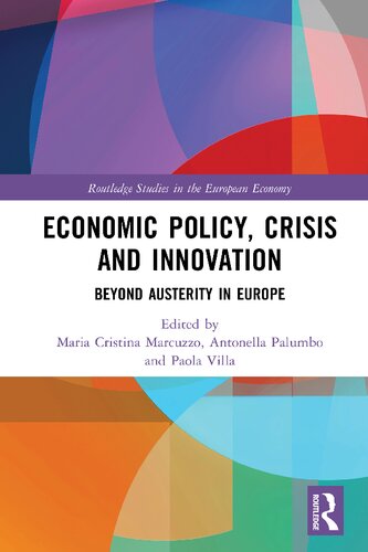 Economic Policy, Crisis and Innovation: Beyond Austerity in Europe