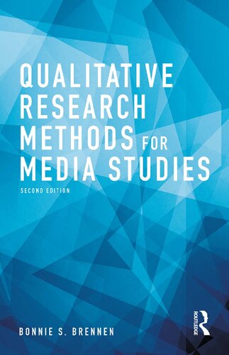 Qualitative Research Methods for Media Studies