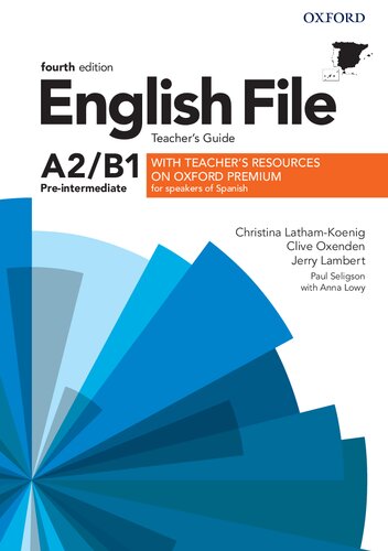 English File Pre-Intermediate. Teacher's Guide (for speakers of Spanish)