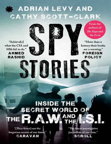 Spy Stories: Inside the Secret World of ISI and RAW