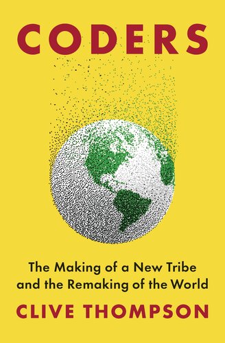 The Making of a New Tribe and the Remaking of the World