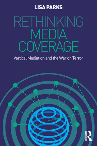 Rethinking Media Coverage: Vertical Mediation and the War on Terror