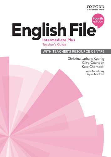English File Intermediate Plus. Teacher's Guide
