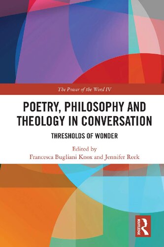 Poetry, Philosophy and Theology in Conversation: Thresholds of Wonder