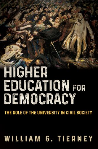 Higher Education for Democracy: The Role of the University in Civil Society