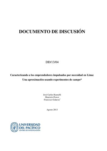 Caracterizando a los emprendedores impulsados por necesidad en Lima: Una aproximación usando experimentos de campo