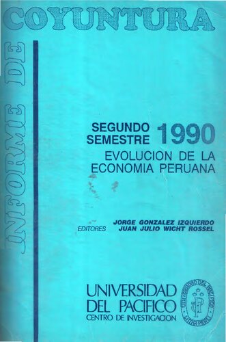 Evolución de la economía peruana. Segundo semestre 1990
