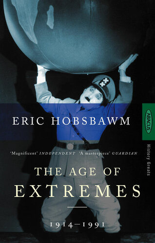The Age of Extremes: 1914-1991