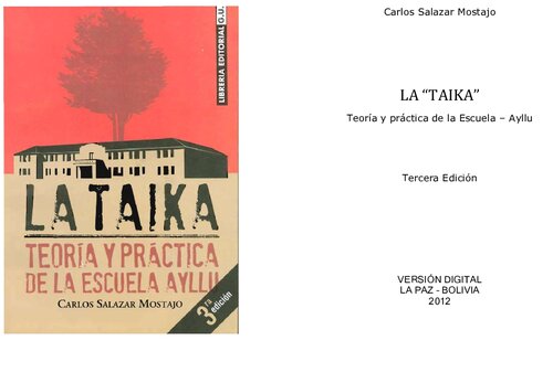 La Taika. Teoría y práctica de la escuela - ayllu