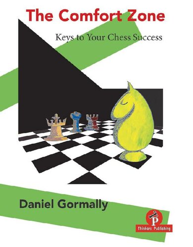 The Comfort Zone: Keys to Your Chess Success