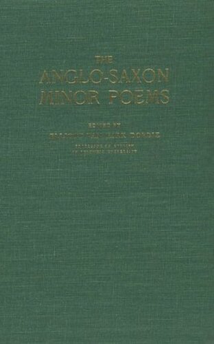 The Anglo-Saxon Poetic Records: A Collective Edition. Vol. 6. The Anglo-Saxon Minor Poems