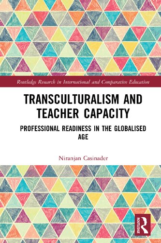 Transculturalism and Teacher Capacity: Professional Readiness in the Globalised Age