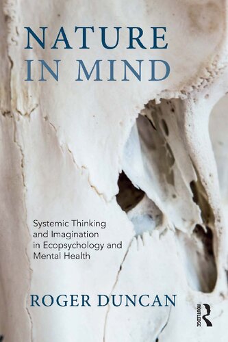 Nature in Mind: Systemic Thinking and Imagination in Ecopsychology and Mental Health