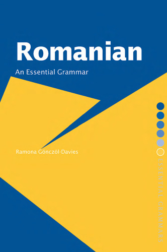 Romanian: An Essential Grammar (Essential Grammars)