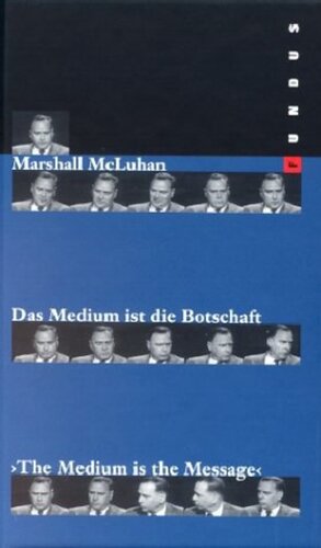 Das Medium ist die Botschaft