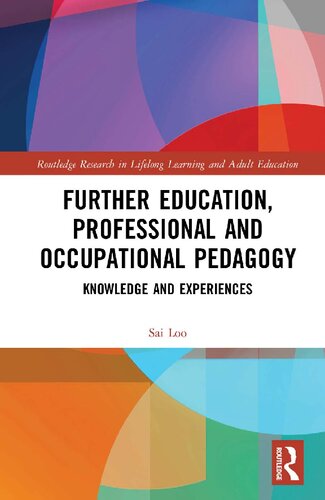 Further Education, Professional and Occupational Pedagogy: Knowledge and Experiences