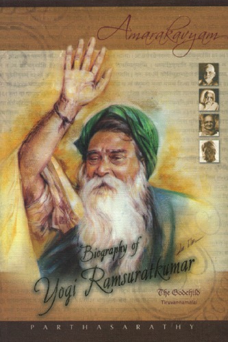 Biography of Yogi Ramsuratkumar, The Godchild