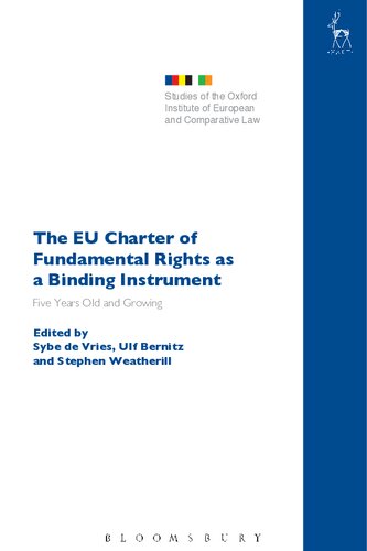 The EU Charter of Fundamental Rights as a Binding Instrument: Five Years Old and Growing
