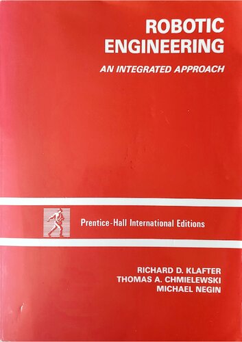 Robotics Engineering: An Integrated Approach