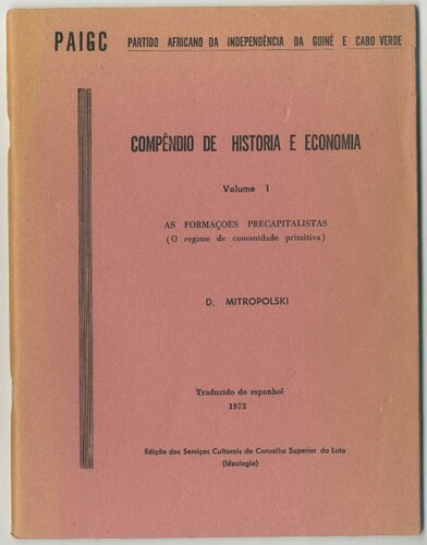 Compêndio de História e Economia. Volume 1. As Formações Precapitalistas (O regime de comunidade primitiva)