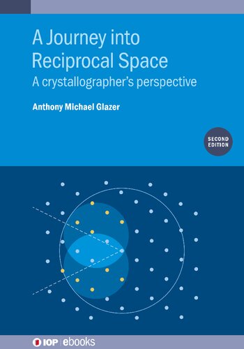 A Journey into Reciprocal Space : A crystallographer’s perspective