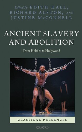 Ancient Slavery and Abolition: From Hobbes to Hollywood