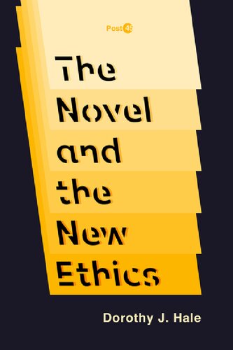 The Novel and the New Ethics