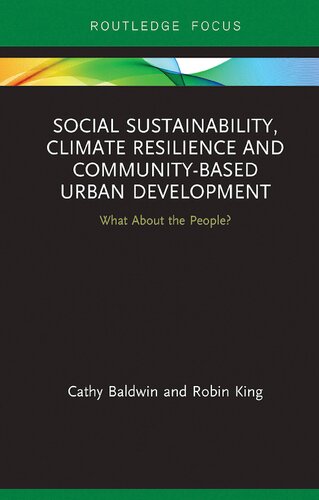 Social Sustainability, Climate Resilience and Community-Based Urban Development: What About the People?