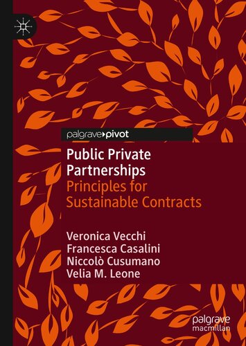 Public Private Partnerships: Principles for Sustainable Contracts