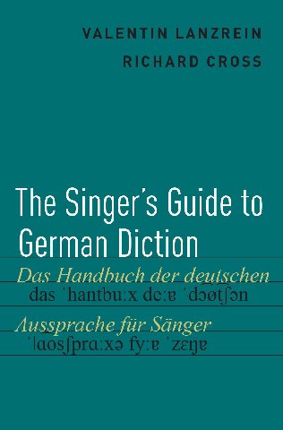 The Singer's Guide to German Diction
